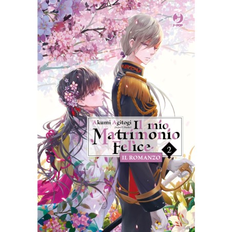 Jpop - Il Mio Matrimonio Felice - Romanzo Vol.2